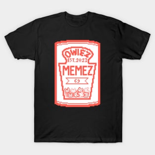 owiez memez T-Shirt